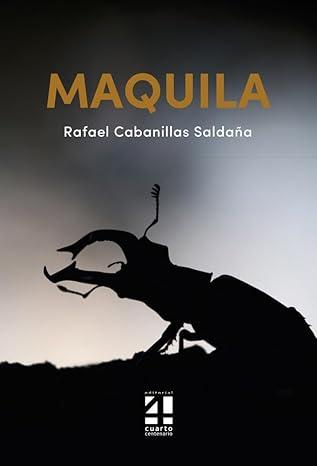 ‘Maquila’, de Rafael Cabanillas Saldaña