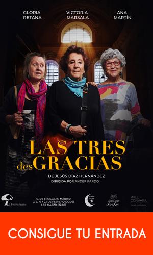 Obra de Teatro Las Tres desGracias