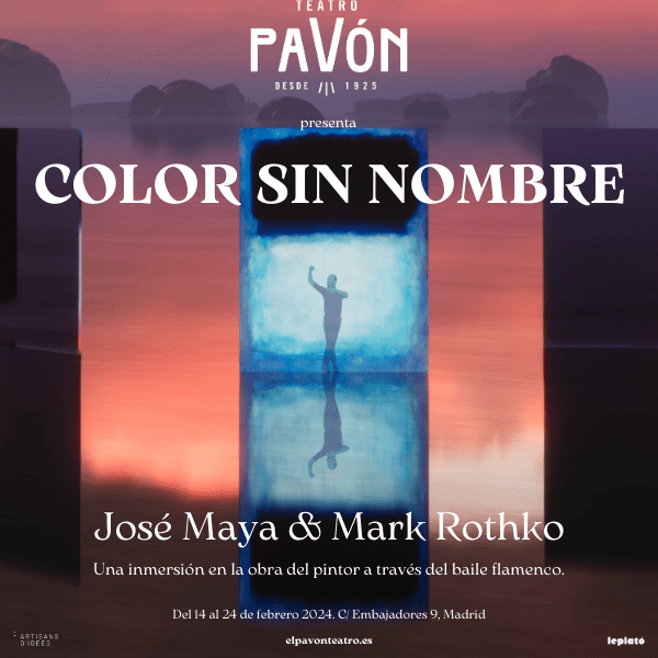 ‘Color sin nombre’, del bailaor José Maya, en el Teatro Pavón de Madrid. Hasta el 24 de febrero