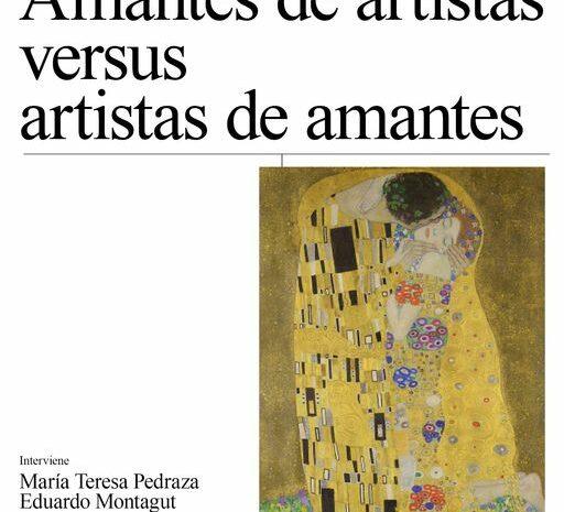 “Amantes de artistas versus artistas de amantes”, en el Ateneo de Madrid. 13 de marzo
