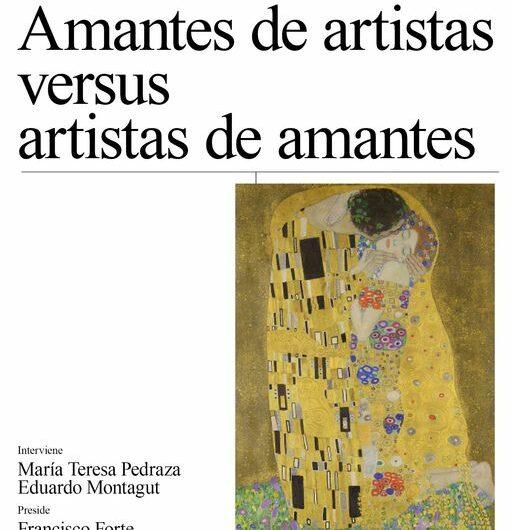 “Amantes de artistas versus artistas de amantes”, en el Ateneo de Madrid. 13 de marzo
