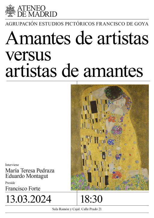 “Amantes de artistas versus artistas de amantes”, en el Ateneo de Madrid. 13 de marzo