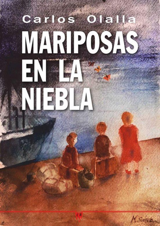 ‘Mariposas en la niebla’, de Carlos Olalla