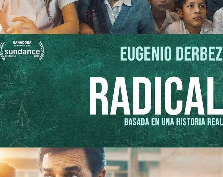 ‘Radical’ de Christopher Zalla se estrena