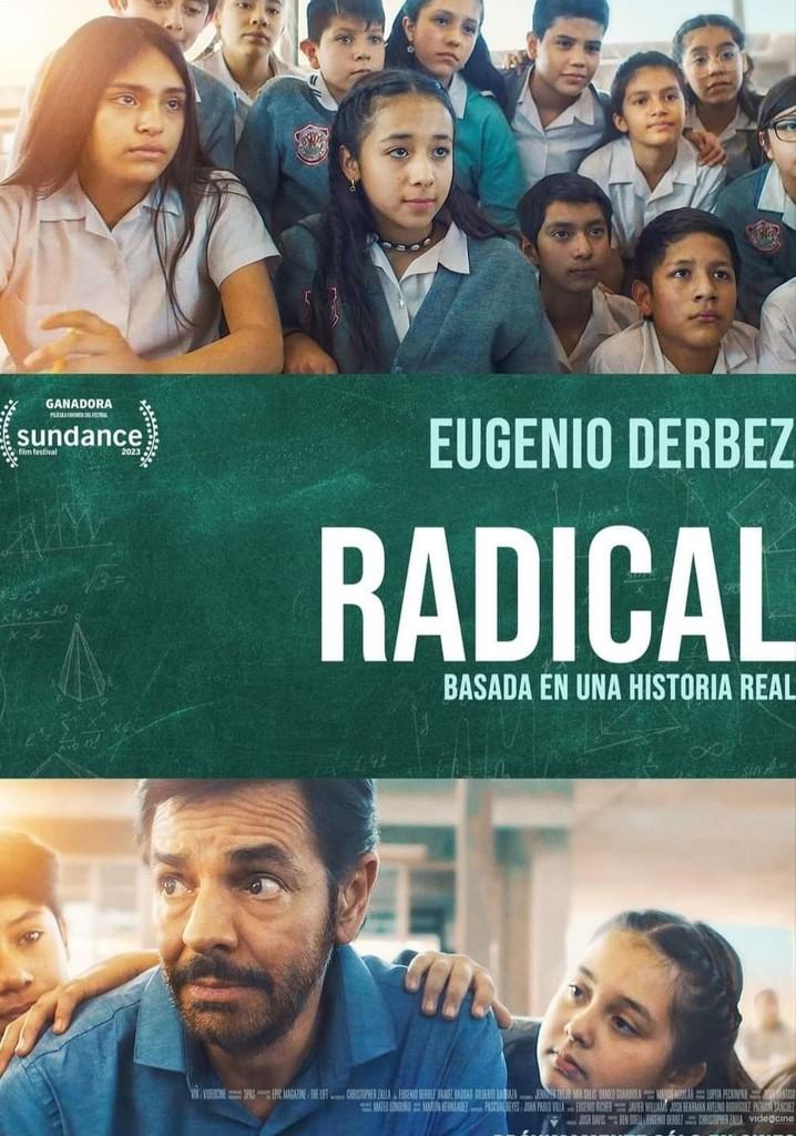 ‘Radical’ de Christopher Zalla se estrena