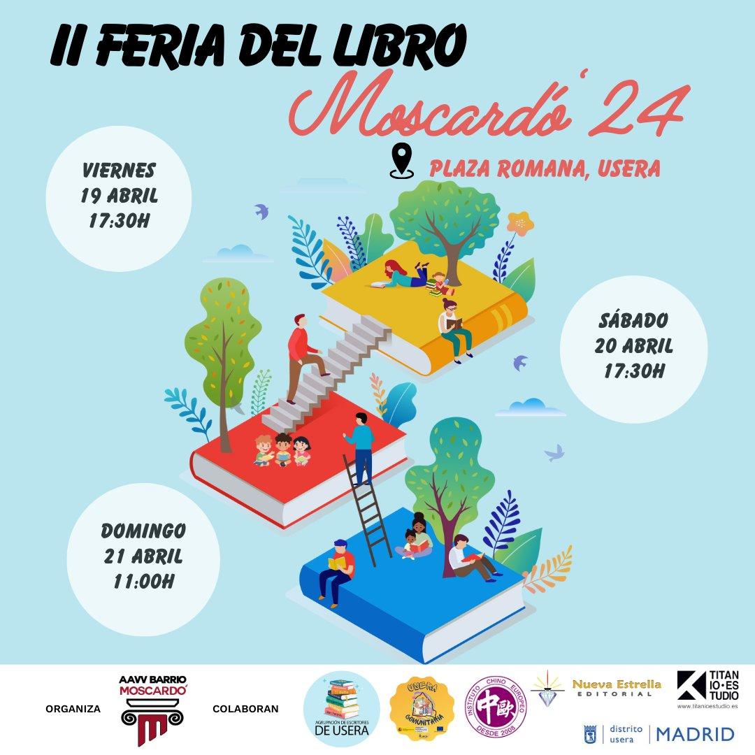 II Feria del Libro de Moscardó. Madrid, del 19 al 21 de abril