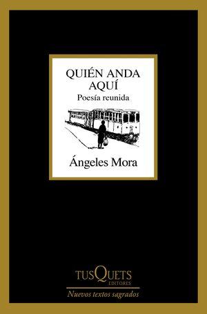 ‘¿Quién anda aquí?’, de Ángeles Mora