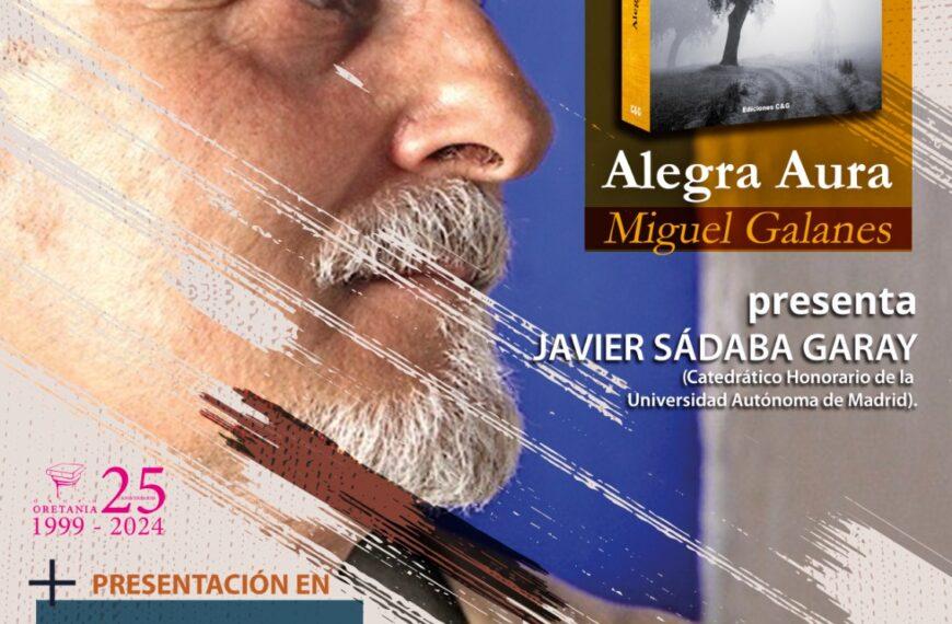 Presentación de ‘Alegra Aura’ de Miguel Galanes. 23 mayo en Madrid 