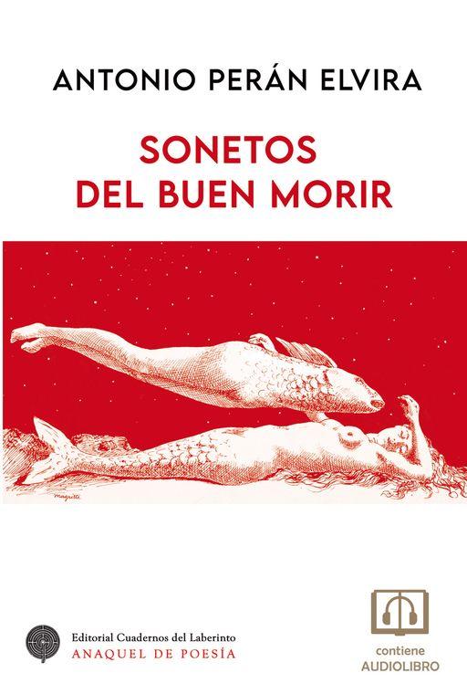 Presentación del libro ‘Sonetos del buen morir’ de Antonio Perán Elvira. 13 de mayo en el Ateneo de Madrid