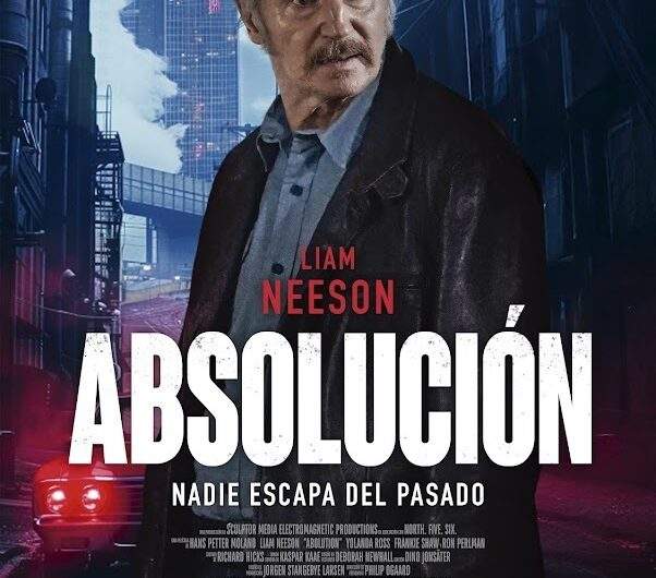 ‘Absolución’: Descafeinada versión del héroe crepuscular, interpretada por un modesto Liam Neeson