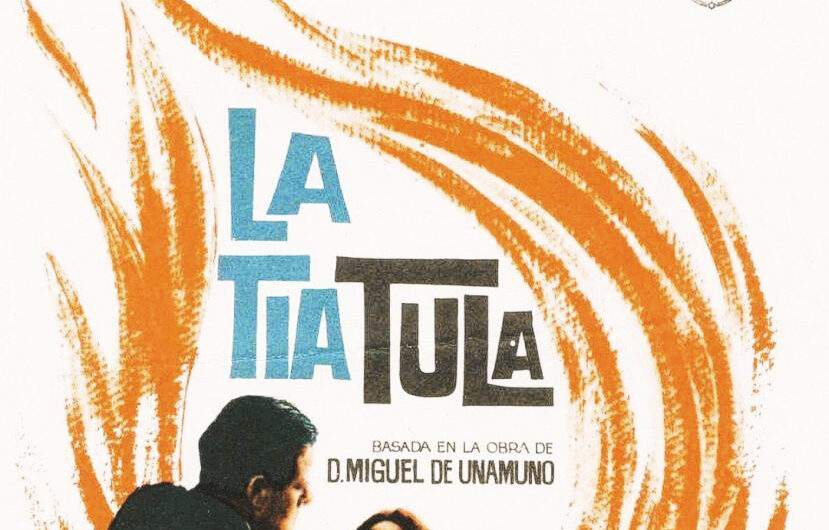 PRETÉRITO PERFECTO / «La tía Tula», retrato de la España provinciana