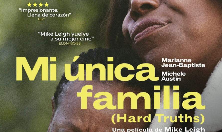 ‘Mi única familia’: verdades muy duras, el 28 de febrero