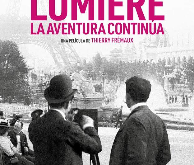 ‘Lumière, la aventura continúa’: la epopeya del nacimiento del cine