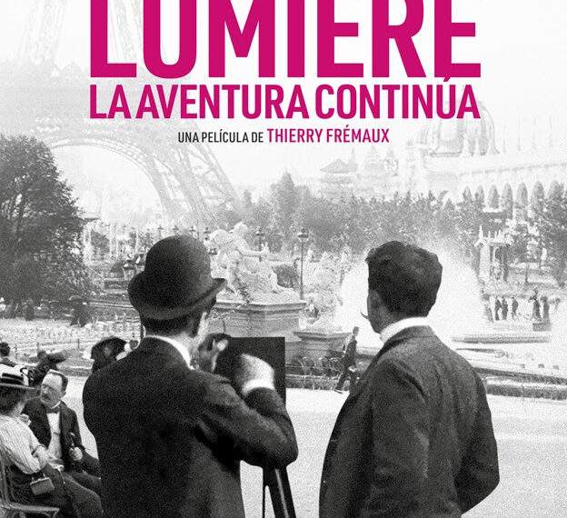 ‘Lumière, la aventura continúa’: la epopeya del nacimiento del cine