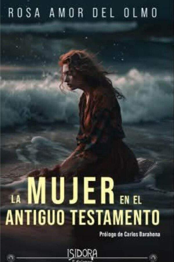 ‘La mujer en el Antiguo Testamento’, de Rosa Amor del Olmo