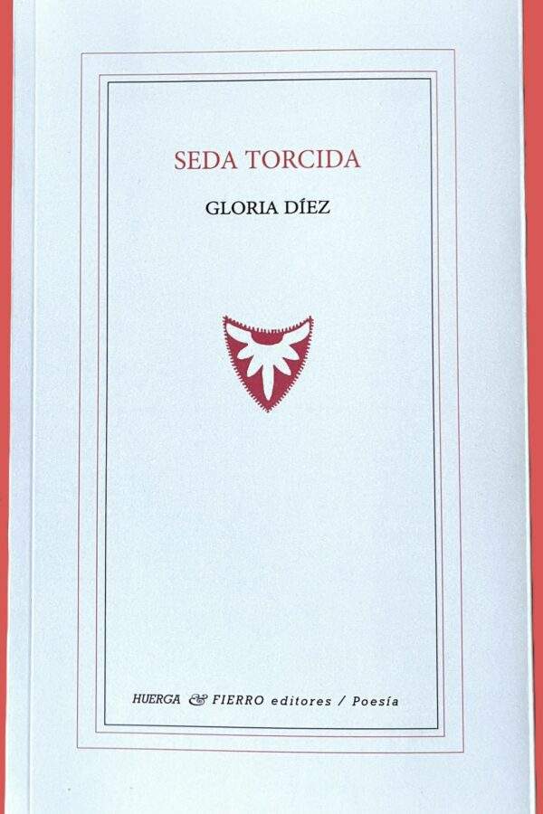 ‘Seda torcida’, de Gloria Díez