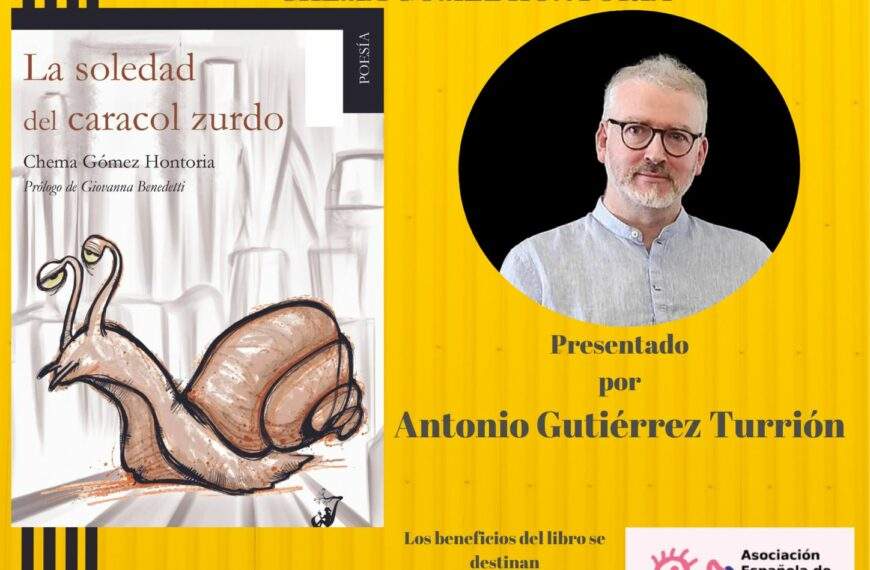 Presentación de «La soledad del caracol zurdo», del poeta Chema Gómez Hontoria. 13 de junio en el Casino Obrero de Béjar