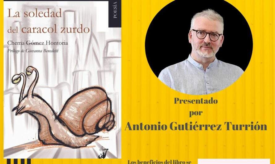 Presentación de «La soledad del caracol zurdo», del poeta Chema Gómez Hontoria. 13 de junio en el Casino Obrero de Béjar
