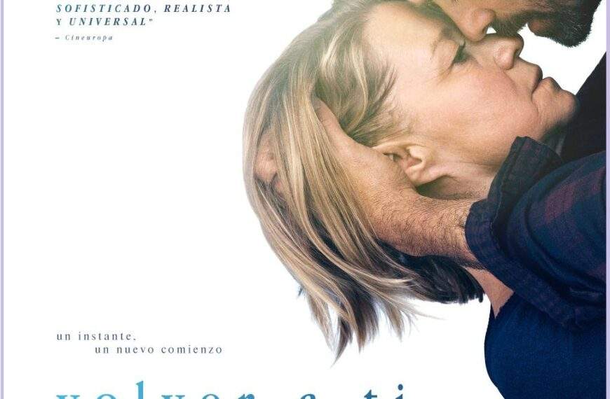 ‘Volver a ti’: imprescindible irse antes