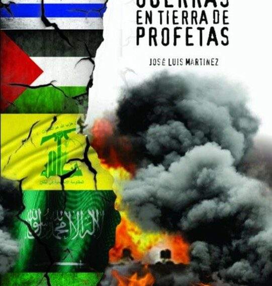 Se publica el libro ‘Guerras en tierra de profetas’, de José Luis Martínez