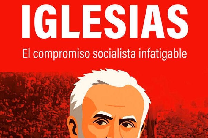 Se publica ‘Pablo Iglesias. El compromiso socialista infatigable’, nuevo libro de Eduardo Montagut