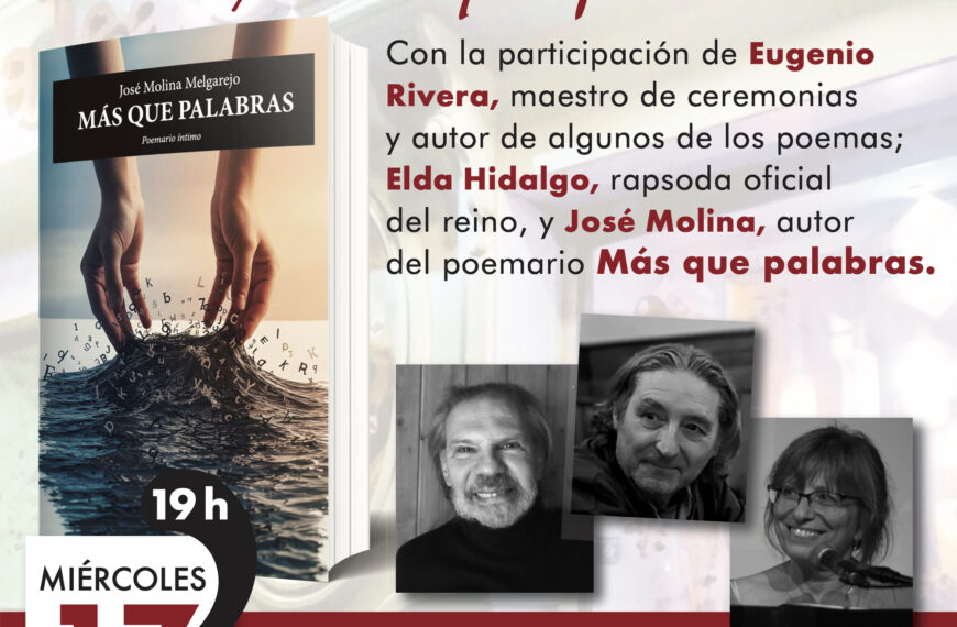 Recital-Presentación del poemario ‘Más que palabras’, de José Molina Melgarejo. Madrid, 17 de septiembre