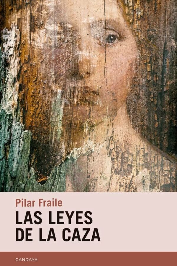 ‘Las leyes de la caza’, de Pilar Fraile