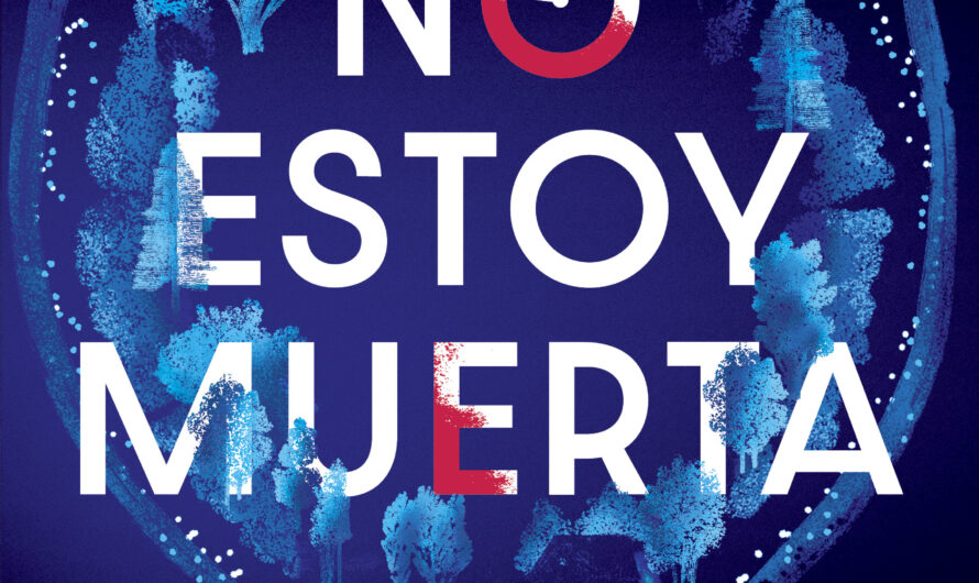 ‘Aún no estoy muerta’, el nuevo thriller de la autora superventas Holly Jackson se publica el próximo 30 de octubre