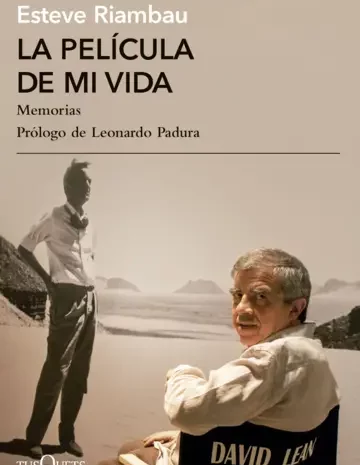 ‘Las películas de mi vida’, de Esteve Riambau