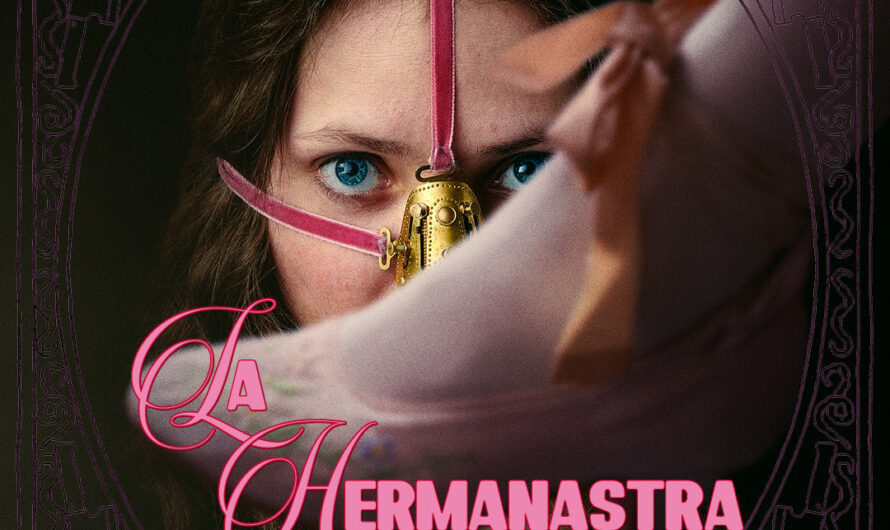 ‘La Hermanastra fea’: la más bella del baile