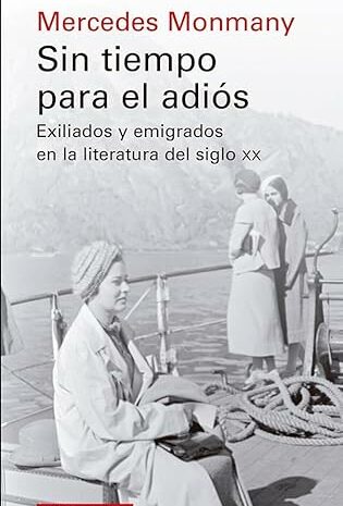 ‘Sin tiempo para el adiós’, de Mercedes Monmany