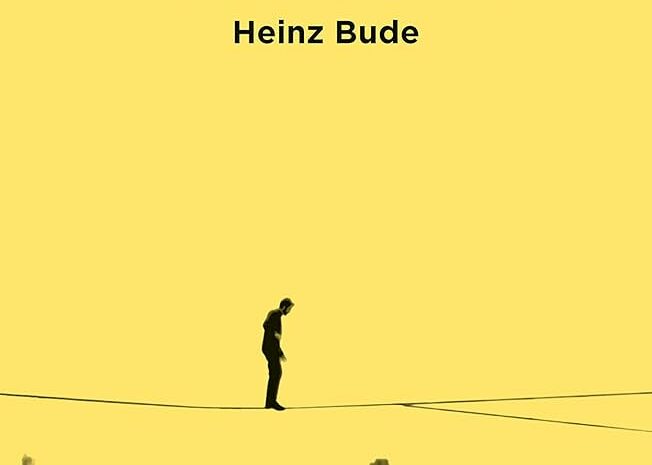 ‘La sociedad del miedo’, de Heinz Bude