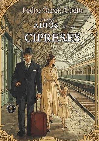 ‘El largo adiós de los cipreses’, de Pedro García Cueto