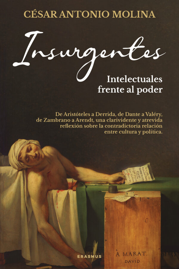 ‘Insurgentes’, de César Antonio Molina