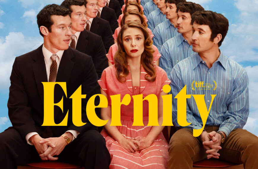 ‘Eternity’: la importancia de elegir bien
