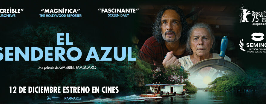 ‘El sendero azul’: una salida necesaria