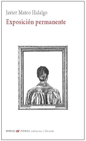 ‘Exposición permanente’, de Javier Mateo Hidalgo