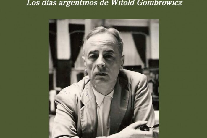 ‘Extranjero en todas partes. Los días argentinos de Witold Gombrowicz’, de Mercedes Halfon