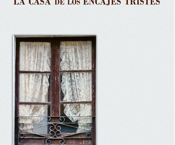 Se publica «La casa de los encajes tristes», de Antonio Costa Gómez