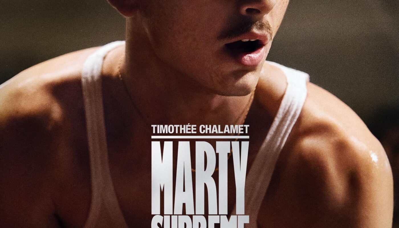 ‘Marty Supreme’: chaladura suprema