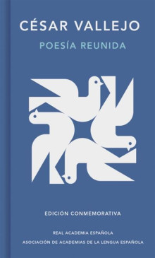 ‘Poesía reunida’, de César Vallejo