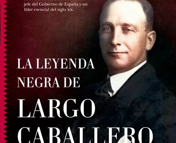‘La leyenda negra de Largo Caballero’, de Juan Moreno