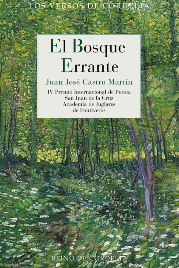 ‘El bosque errante’, de Juan José Castro Martín