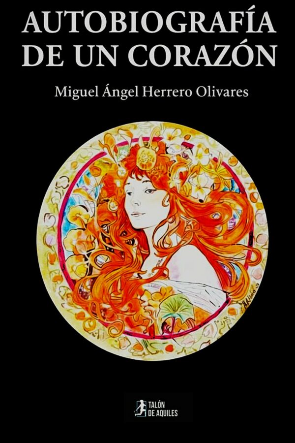 ‘Autobiografía de un corazón’, de Miguel Ángel Herrero Olivares