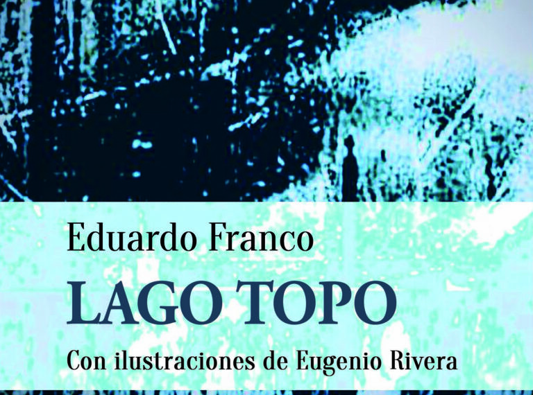 ‘Lago Topo’, de Eduardo Franco