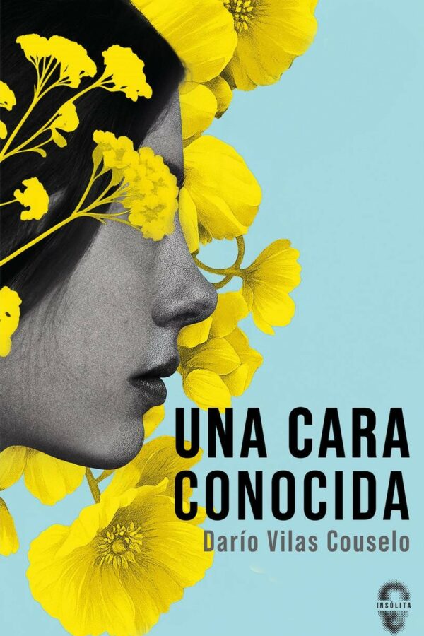 ‘Una cara conocida’, de Darío Vilas Couselo