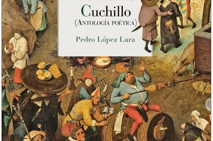 ‘El Íntimo Cuchillo (Antología Poética)’, de Pedro López Lara