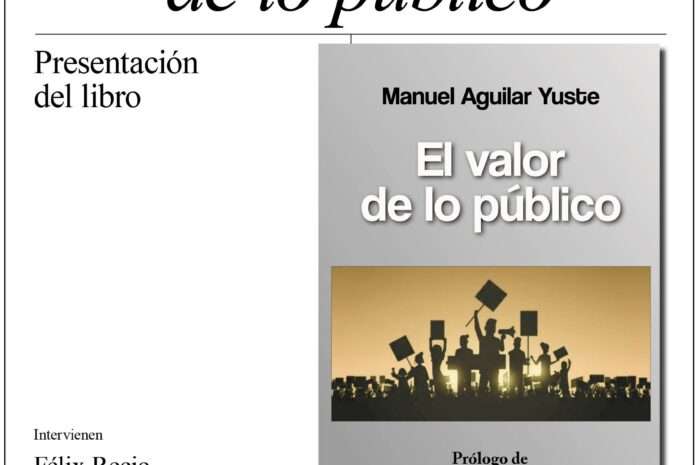 «El valor de lo público, la importancia del sector público como garante del bienestar social». Madrid, 29 de abril