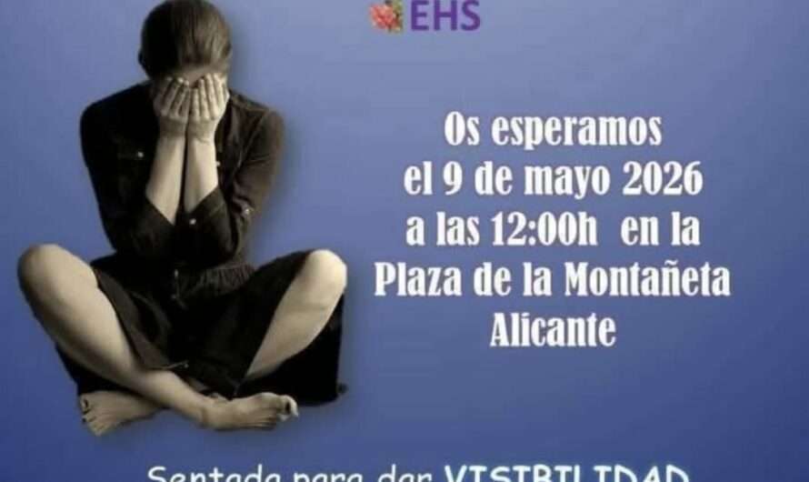 «Fibro Protesta YA» celebrará Evento Anual de Visibilidad. Alicante, 9 de mayo
