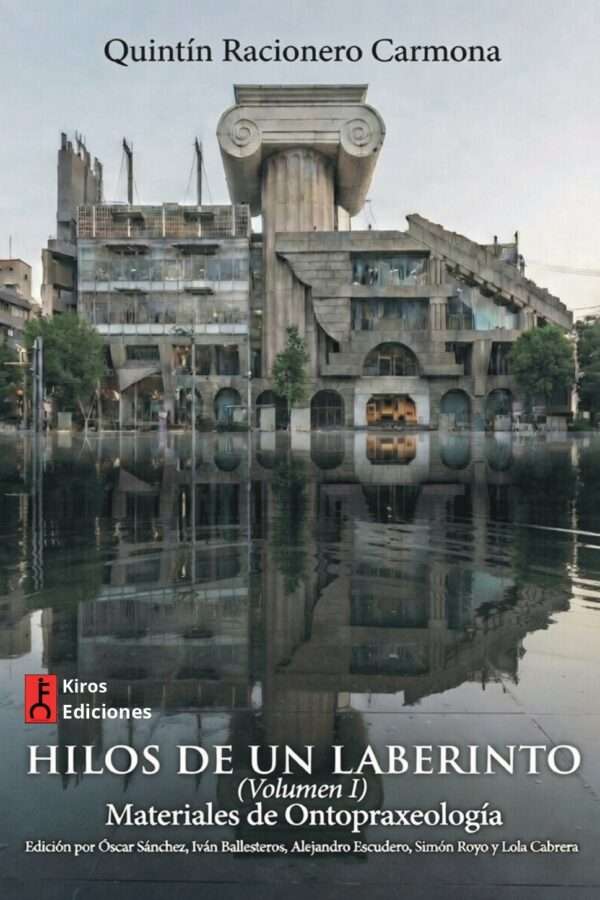 ‘Hilos de un laberinto, volumen I’, de Quintín Racionero Carmona